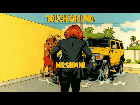 Mrshmni - TOUCH GROUND