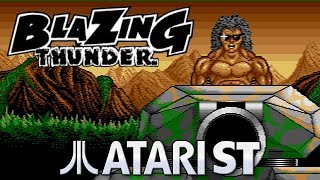 Blazing Thunder - Quick Look - Atari ST