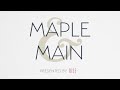 Maple and Main presented by RISE