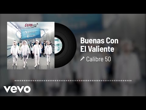 Video thumbnail for Buenas Con El Valiente
