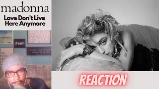 Love Don&#39;t Live Here Anymore - Madonna | FIRST TIME LISTENING REACTION