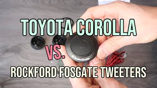 Corolla Tweeters VS. Rockford Fosgate R1T-S Tweeters, Sound Comparison