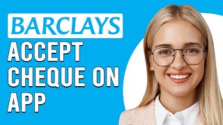 How To Accept Cheque On The Barclays App (How To Accept Cheque On The Barclays App)