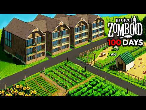 I Spent 100 Days Building the Ultimate Farm in Project Zomboid