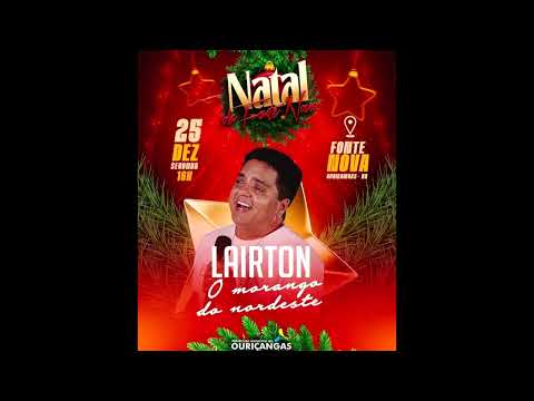 LAIRTON - AO VIVO EM OURIÇANGAS - BA 2023 - REPERTORIO DE NATAL