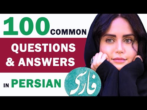 100 common Persian/Farsi Questions & Answers