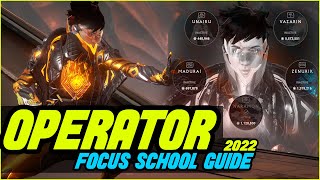 [WARFRAME] OPERATOR FOCUS SCHOOL GUIDE 2022 | FOCUS SCHOOL REWORK