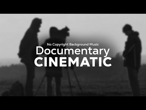 Documentary Cinematic (Inspiring Emotional Ambient Background)No Copyright Background Music