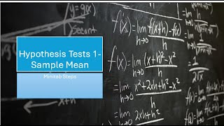 Hypothesis Tests 1 Sample Mean with Minitab Steps