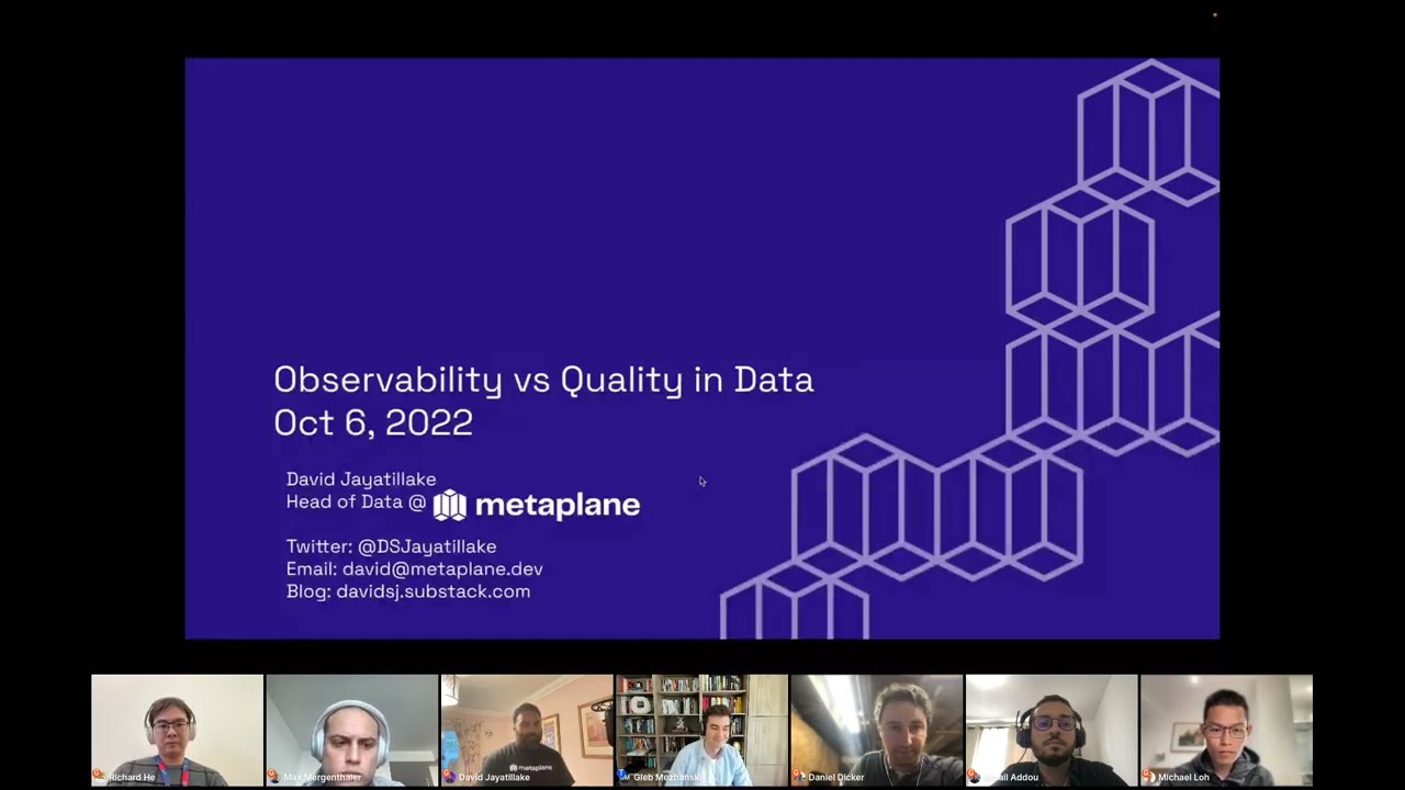 Data Quality Meetup #7: Observability & Data Quality by David Jayatillake at Metaplane