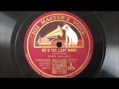 Elsie Carlisle - "He's the Last Word" (1927)