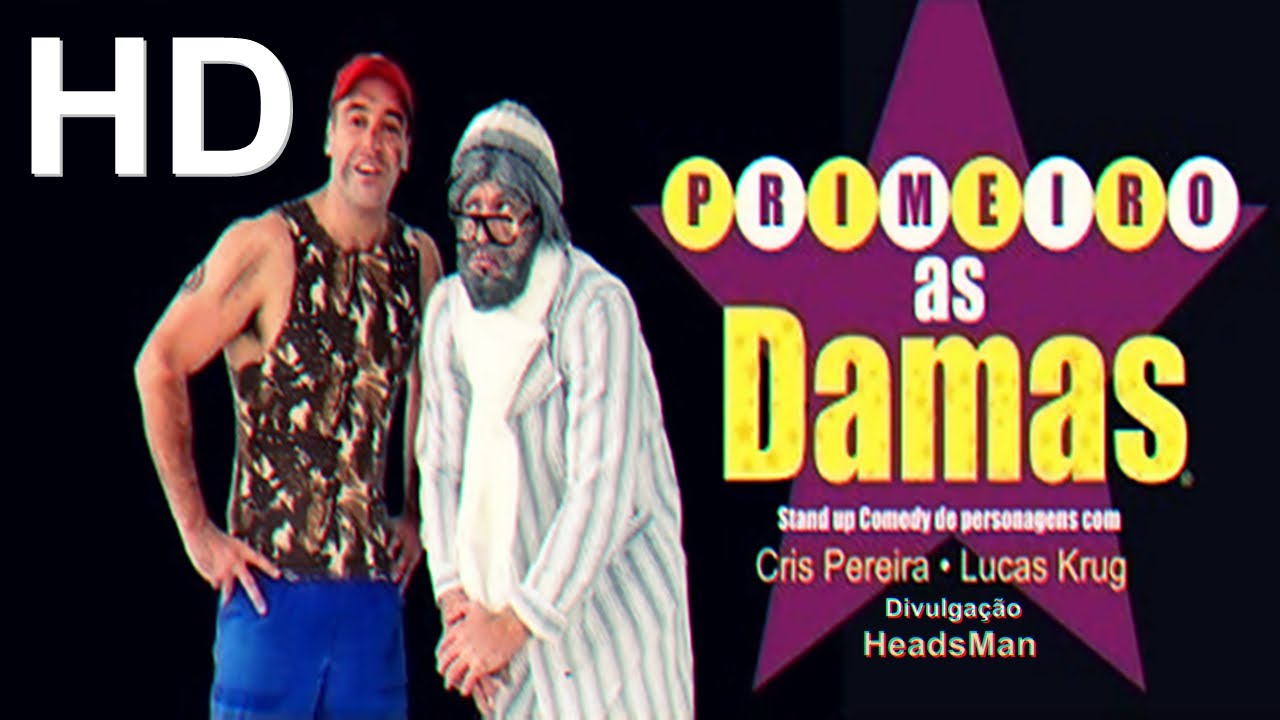 Humor Primeiro as Damas Completo! { HD }