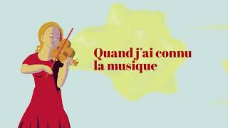 Quand j'ai connu la musique - Poème de Gilles Vigneault
