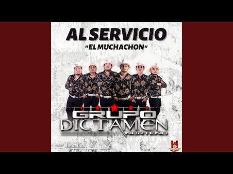 AL SERVICIO "EL MUCHACHON"