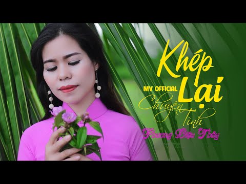 Khép Lại Chuyện Tình - Giọng Ca Ngọt Ngào | Phương Diệu Thủy | Băng Nhi Official