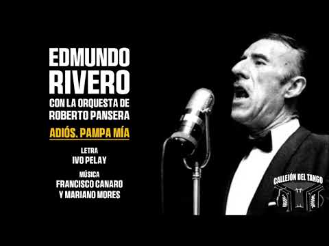 Edmundo Rivero con la orquesta de Roberto Pansera - Adiós, Pampa Mía