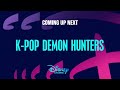 Disney Channel Asia Next Bumper K Pop Demon Hunters 2025 FANMADE
