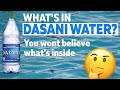 What’s in Dasani Water? We were blown away by whats inside...