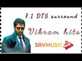 Vikram Hits 7 1 DTS Surround Sound