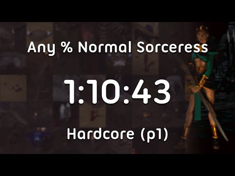 1:10:43 Sorceress - Players 1 Hardcore