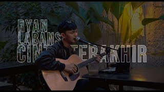 Download lagu ARI LASSO - CINTA TERAKHIR || RYAN LABANS COVER mp3 Download lagu ARI LASSO - CINTA TERAKHIR || RYAN LABANS COVER mp3