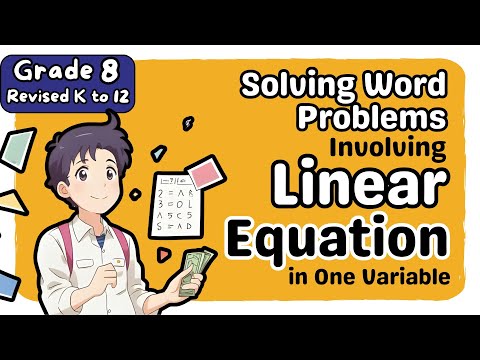 Solving Problems on Linear Equations One Variable Third Quarter Grade 8 Matatag Revised K-12  Math