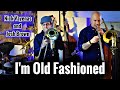 I'm Old Fashioned | Nick Vayenas & Josh Brown | Jazz Music