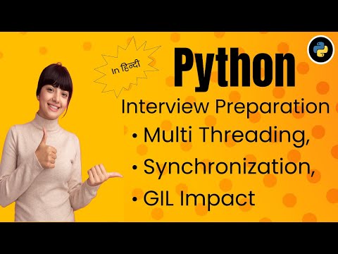 Python Interview Questions Multithreading Thread Safety Gil Sync Primitives Interview Problems