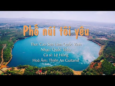 Phố núi tôi yêu - Lệ Hồng