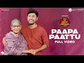 Paapa Paattu Full Video Veetla Vishesham RJ Balaji Boney Kapoor Sid Sriram Girishh G