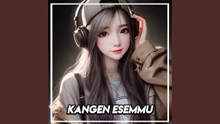 Download lagu KANGEN ESEMMU mp3
