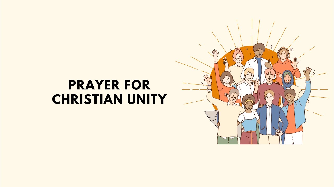 Prayer for Christian Unity by John Henry Newman