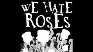 We Hate Roses - Teenage Whore [Hole cover]