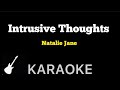 Natalie Jane - Intrusive thoughts | Karaoke Guitar Instrumental