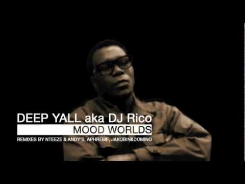 Deep Yall aka Rico feat. Lady Funk - Mood Worlds (Nteeze & Andy's Club Mix)