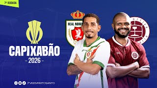 Capixabão Série A 2026 | 7ª Rodada | Real Noroeste x Desportiva  | 05/02/2026 | 18h