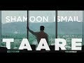 Shamoon Ismail - Taare (Official Music Video)