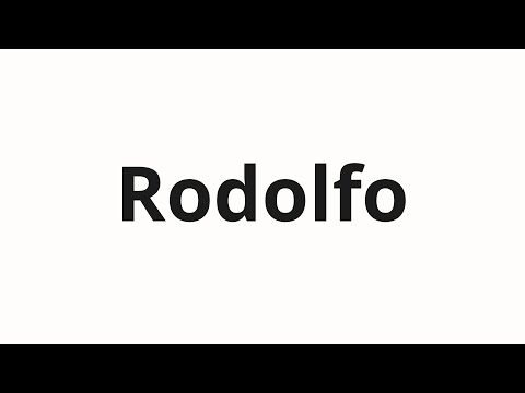 How to pronounce Rodolfo