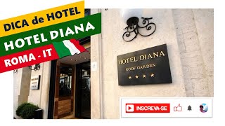 Hotel em ROMA Perto TERMINI DIANA ROOF Garden - DICA
