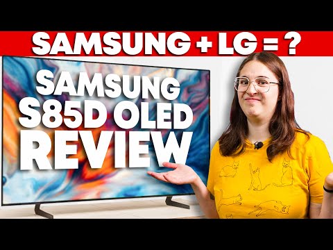 Samsung S85D OLED: Can Samsung Use LG’s Panels Better?