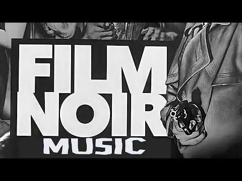 Dark & Suspenseful: Film Noir Soundtrack by Rob Cavallo