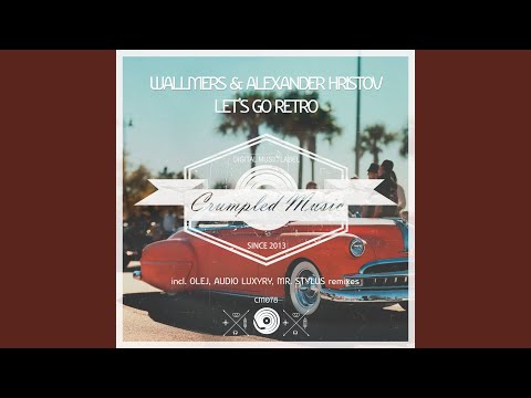 Let`s Go Retro (Original Mix)