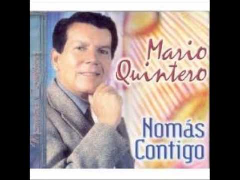 Nomas Contigo - Mario Quintero (1976)