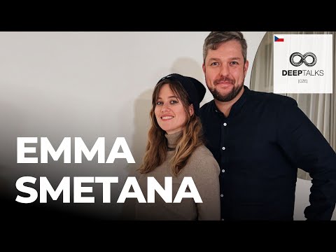 DEEP TALKS 117: Emma Smetana – Zpěvačka, skladatelka a moderátorka
