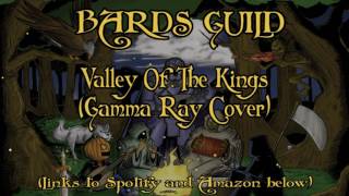 Bards Guild - Valley Of The Kings (Gamma Ray Celtic Cover)