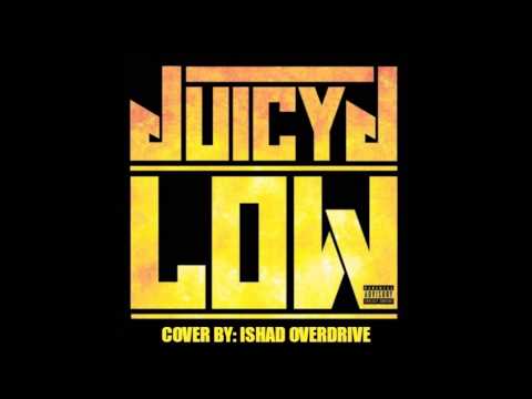 Juicy J - Low (Explicit) ft. Nicki Minaj, Lil Bibby, Young Thug