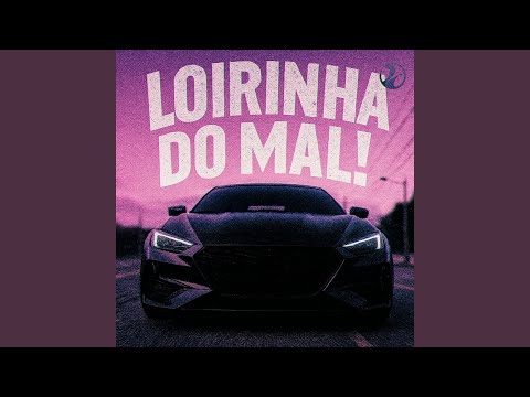 Loirinha do mal! (Super Slowed)