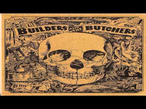 The Builders and The Butchers - Spanish Death Song [HD] Lyrics