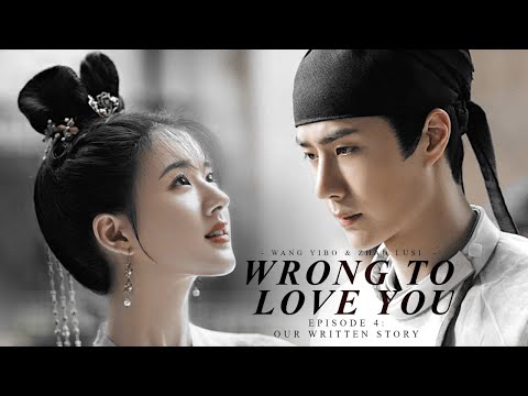 Wang Yibo & Zhao Lusi Crossover MV | 'Wrong to Love You' - EP. 4