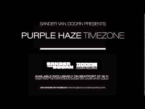 Sander van Doorn pres Purple Haze ft Frederick //  Timezone